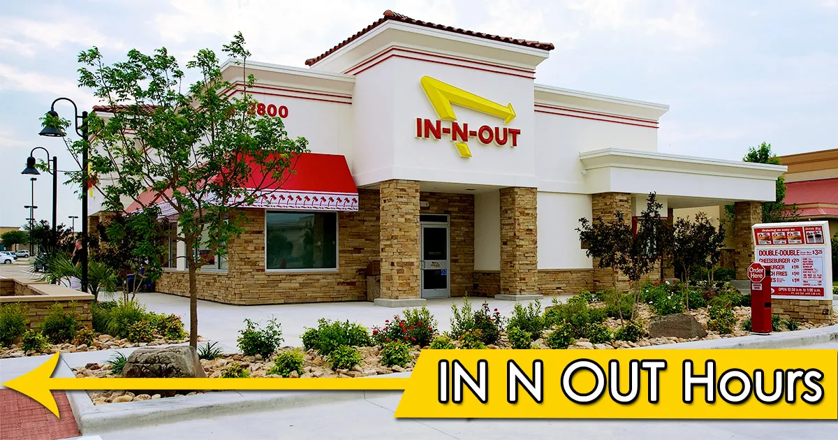 In-N-Out Hours