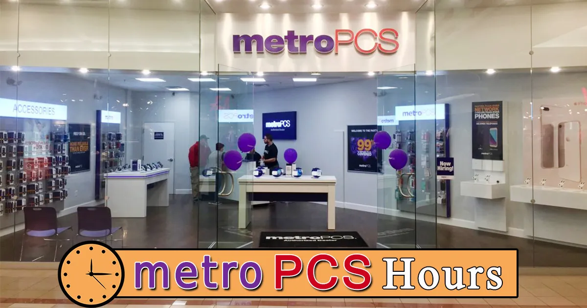 Metro PCS Hours