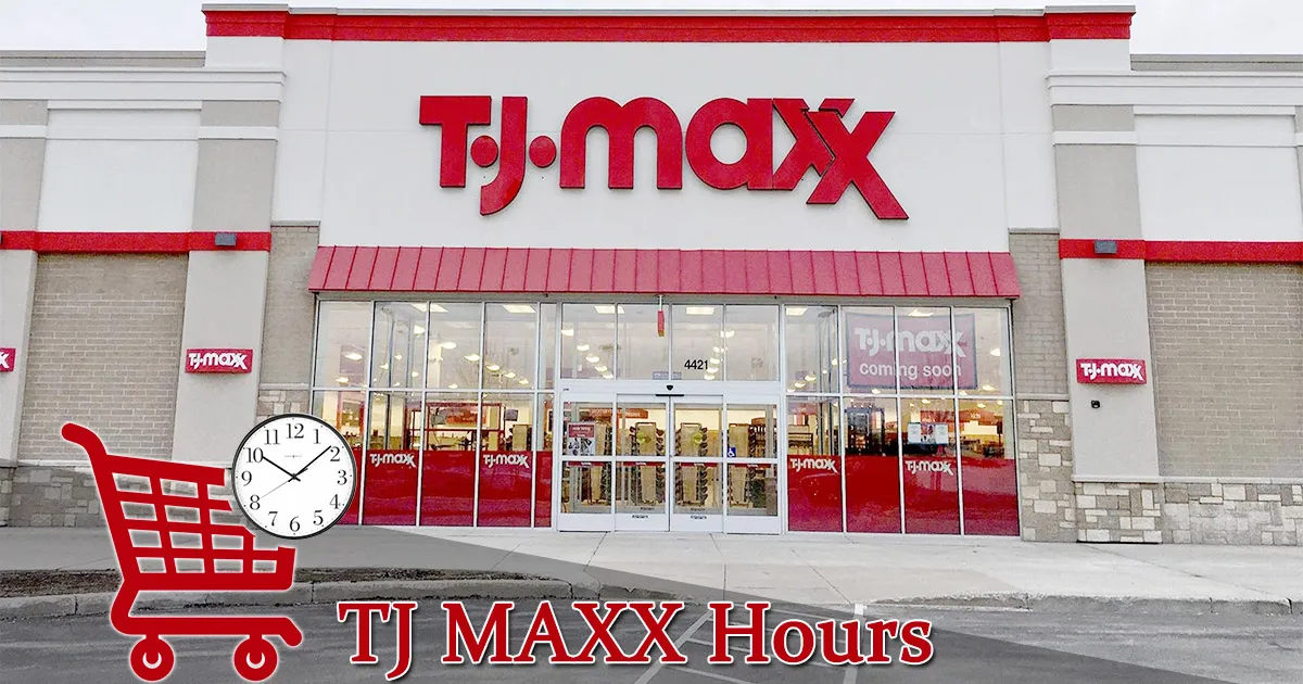 T.J.Maxx Hours
